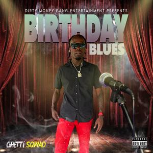 Birthday Blues (Explicit)