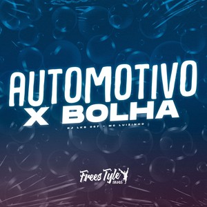 Automotivo X Bolha (Explicit)