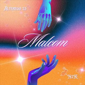 MALCOM (feat. N2K) [Explicit]