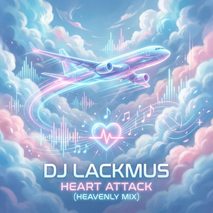 Heart Attack (Heavenly Mix)
