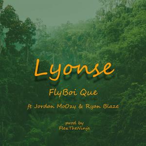 Lyonse (feat. Jordan Moozy & Ryan Blaze) (Explicit)