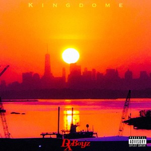 Kingdome (Explicit)