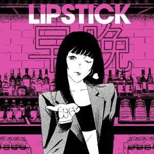 LIPSTICK (Explicit)