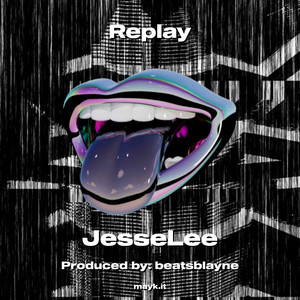 Replay (Explicit)