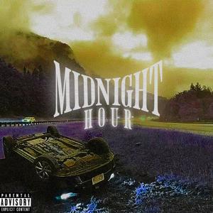 Midnight Hour (Explicit)