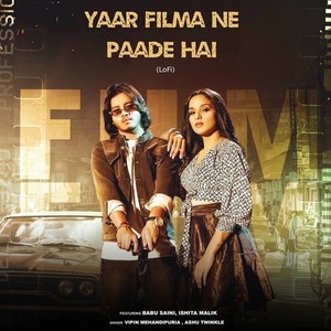 Yaar Filma Ne Paade Hai (LoFi)