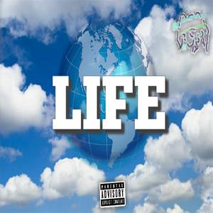 Life (Explicit)