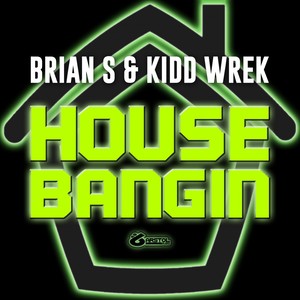 House Bangin (Original Mix)