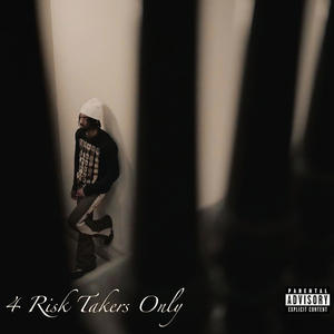 4 Risk Takers Only (Explicit)