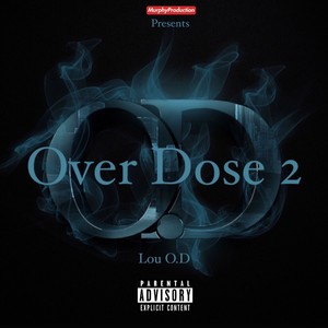 Overdose Two (Explicit)