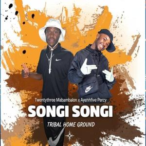 Songi song (Tribal Home Ground) (feat. Percy Five & Malume sk)