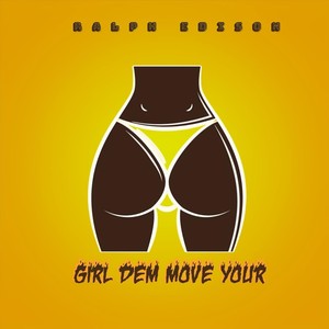 Girl Dem Move Your
