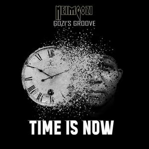 Gozi's Groove (Time Is Now)