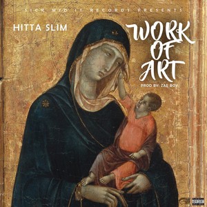 Work Of Art (Explicit)