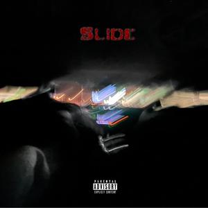 Slide (feat. BREEZY MDL) (Explicit)