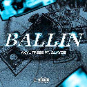 BALLIN (Explicit)