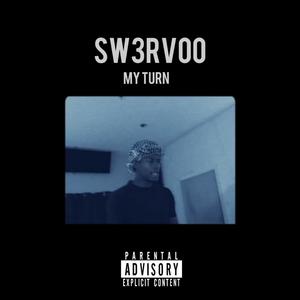 My Turn (Explicit)