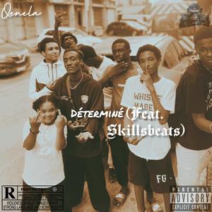 Déterminé (feat. Skillsbeats) (Explicit)