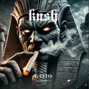 Kush (Explicit)