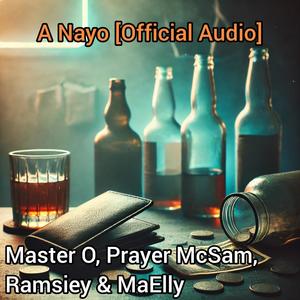 A Nayo (feat. Prayer McSam, Ramsiey & MaElly) (Lekompo)