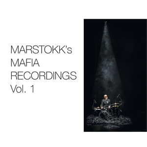 Marstokk's Mafia Recordings, Vol. 1