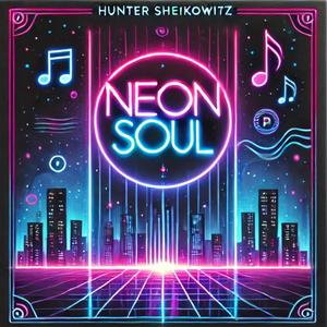 Neon Soul (Explicit)