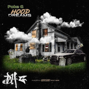 Hood Dreams (Explicit)