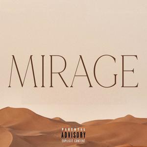 Mirage (Explicit)