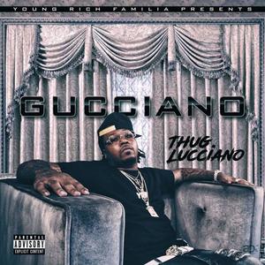 Gucciano (Explicit)