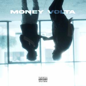 MONEY VOLTA (Explicit)