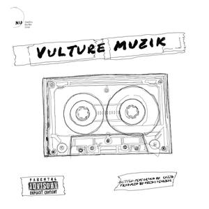 Vulture Muzik (Explicit)