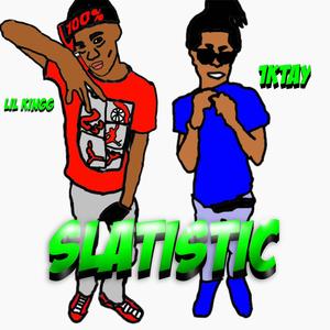 Slatistic (feat. 1ktay)