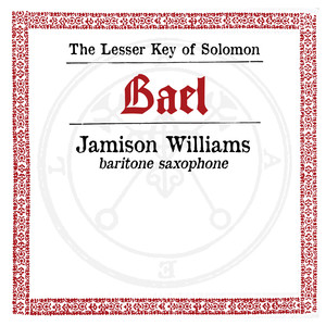 The Lesser Key of Solomon-Bael