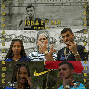 Tropa da Nike (Explicit)