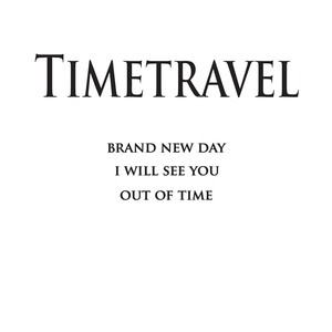 Brand New Day / I Will See You / Out of Time