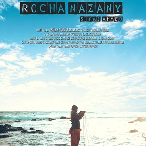 Roch Nazany Baloch Song (feat. Siraj Ahmed & Ustad Rasool) [Explicit]