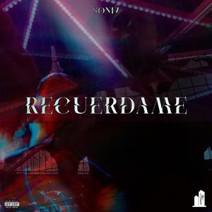 RECUERDAME (Explicit)