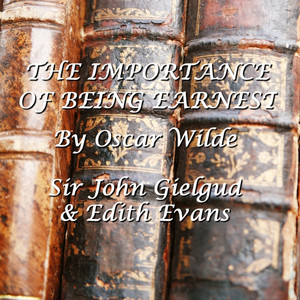 The Importance Of Being Earnest