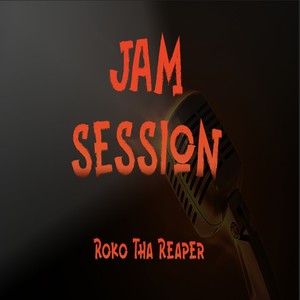 Jam Session (feat. Robb P) [Explicit]