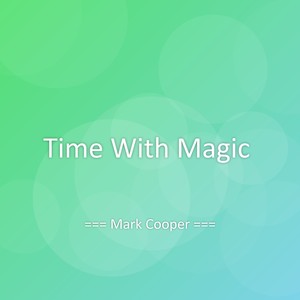 Time With Magic