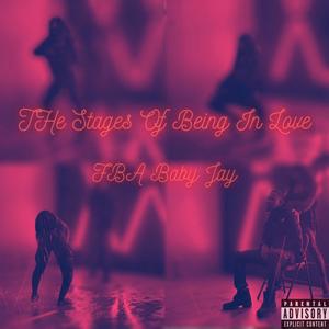 The Stages Of Being In Love (Explicit)