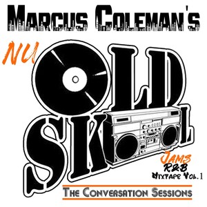 Nu Old Skool: The Conversation Sessions, Vol. 1