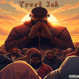 Trust Jah (Explicit)