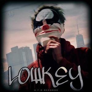 LOW-KEY (Explicit)