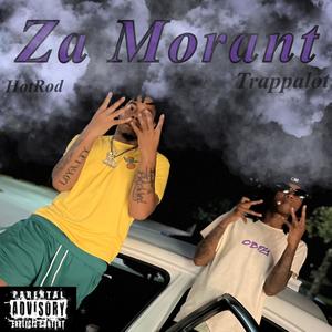 Za Morant (feat. Gna HR) (Explicit)