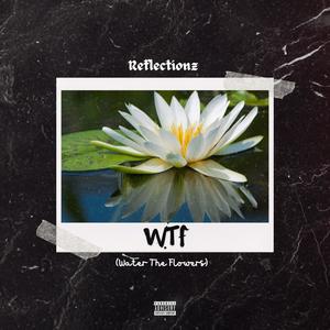 Water The Flowers (Explicit)