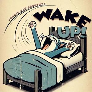 Wake Up!