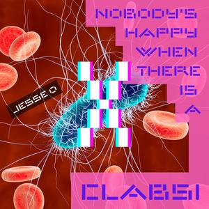 Nobody's Happy When There Is a CLABSI