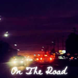 On The Road (feat. ProdByAidan) (Explicit)