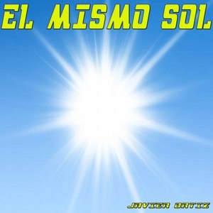 El Mismo Sol